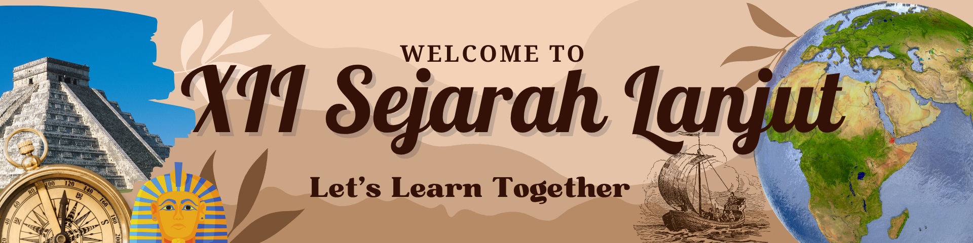 SEJARAH LANJUT KELAS XII 8 DAN XII 10